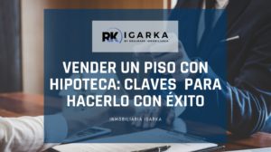 vender un piso con hipoteca